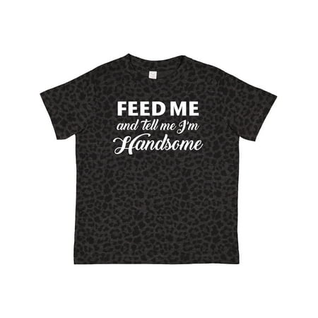

Inktastic Feed Me and Tell Me I m Handsome Gift Toddler Boy Girl T-Shirt