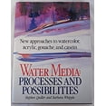 thumbnail image 1 of Pre-Owned Water Media Processes and Possibilities (Hardcover) 0823056953 9780823056958, 1 of 1
