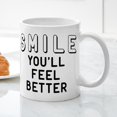 thumbnail image 3 of CafePress - Smile You'll Feel Better Mug - 11 oz Ceramic Mug - Novelty Coffee Tea Cup, 3 of 4