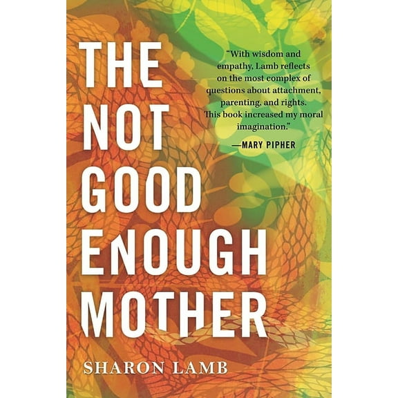 The Not Good Enough Mother (Hardcover)