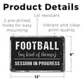 thumbnail image 2 of Football Therapy 8 Inch x 12 Inch Novelty Plastic Sign Kick Back Scream Loud Durable Weatherproof UV Protected Perfect for Man Caves Garages Game Rooms Fun Gift for Fans Coaches Players, 2 of 6