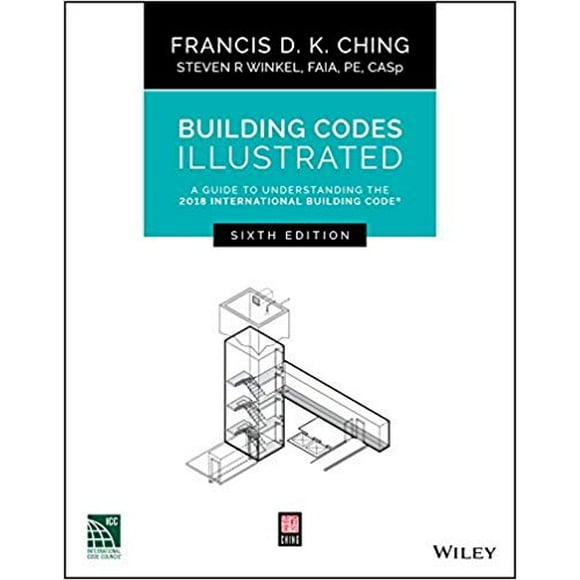 Codes du Bâtiment Illustrés par Francis D. K. Ching Broché 2018