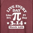 thumbnail image 3 of Instant Message - Live Every Day Like Pi Day - Women's Lightweight French Terry Long Sleeve Shirt, 3 of 6
