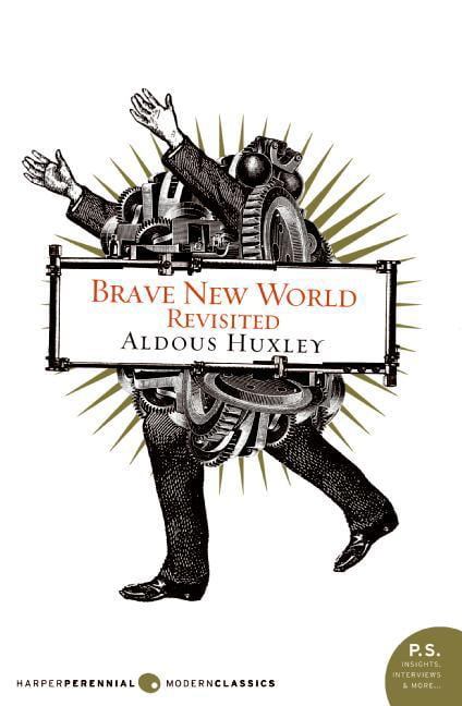 a brave new world revisited a brave new world revisited