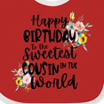 thumbnail image 4 of Inktastic Happy Birthday to the Sweetest Cousin in the World Girls Baby Bib, 4 of 4