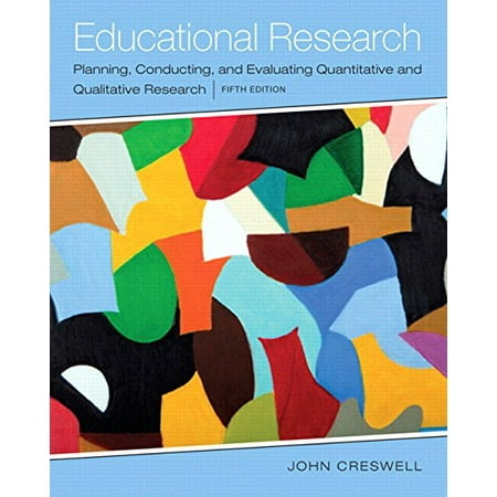 Educational Research: Planning, Conducting, and Evaluating Quantitative and Qualitative Research, Enhanced Pearson eText --Standalone Access Card (5th Edition) (Voices That Matter) by John W.