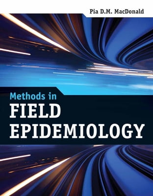 Pre-Owned Methods in Field Epidemiology (Paperback) 0763784591 9780763784591