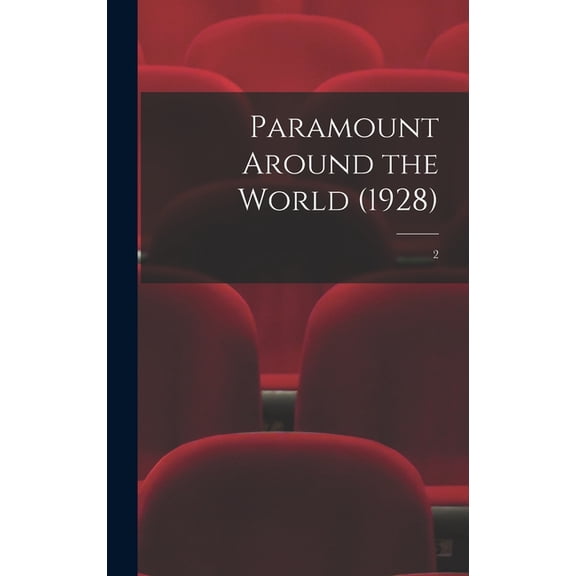 Paramount Around the World (1928); 2, (Hardcover)