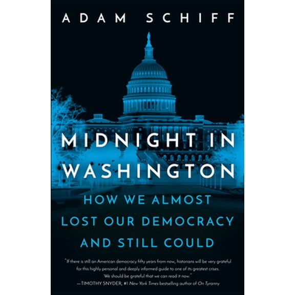Pre-Owned Midnight in Washington: How We Almost Lost Our Democracy and Still Could (Hardcover) 059323152X 9780593231524