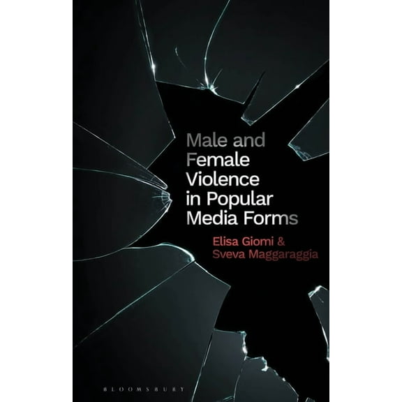 Library of Gender and Popular Culture Male and Female Violence in Popular Media, (Hardcover)