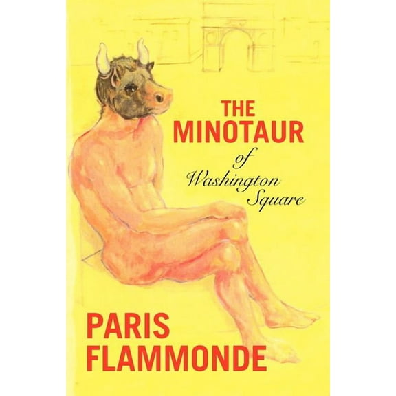 The Minotaur of Washington Square, (Paperback)