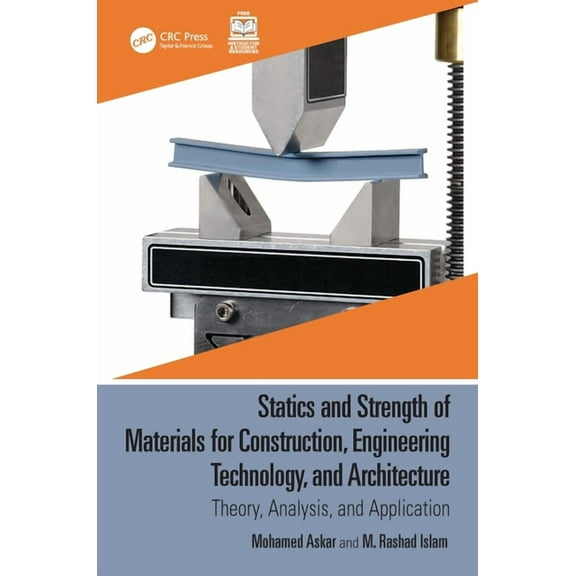 Statics and Strength of Materials for Construction, Engineering Technology, and Architecture: Theory, Analysis, and Appl, (Hardcover)