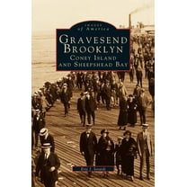 Gravesend, Brooklyn: Coney Island and Sheepshead Bay (Hardcover)