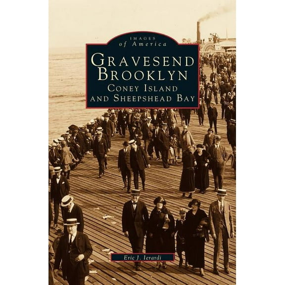 Gravesend, Brooklyn: Coney Island and Sheepshead Bay (Hardcover)