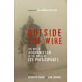 thumbnail image 1 of Pre-Owned Outside the Wire: The War in Afghanistan in the Words of Its Participants (Hardcover) 0307356264 9780307356260, 1 of 1
