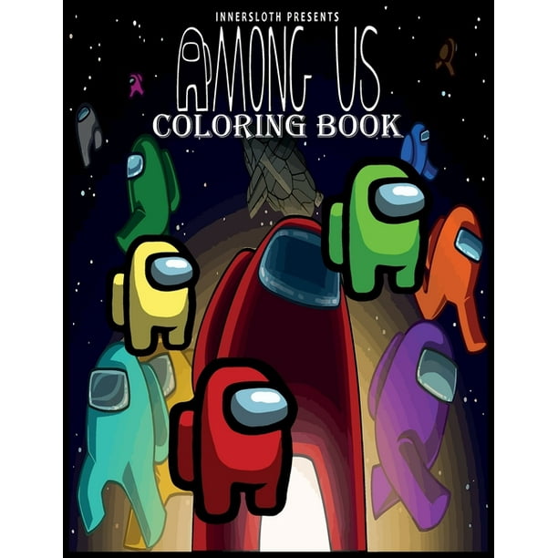 among us coloring book: Over 50 Pages of High Quality Among us colouring Designs For Kids And Adults - New Coloring Pages - It Will Be Fun!, Gifts For ...