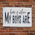 thumbnail image 3 of Home Is Where My Boys Are Tin Sign Vintage Metal Poster Living Room Bar Man Cave Home Wall Art Decor 8x12inch, 3 of 7