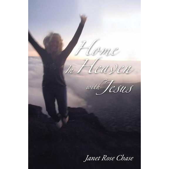 Home in Heaven with Jesus, (Hardcover)