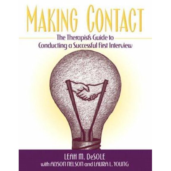 Pre-Owned Making Contact: The Therapist's Guide to Conducting a Successful First Interview (Paperback) 0205419356 9780205419357