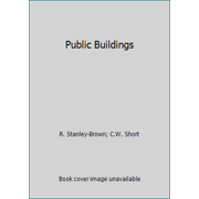 Angle View: Pre-Owned Public Buildings (Paperback) 0306802651 9780306802652