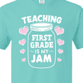 thumbnail image 4 of Inktastic Teaching 1st Grade is My Jam with Jar and Hearts T-Shirt, 4 of 5