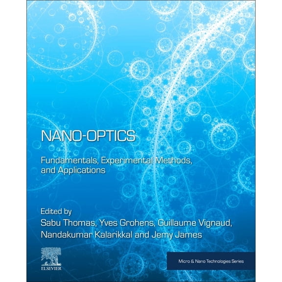 Micro and Nano Technologies Nano-Optics: Fundamentals, Experimental Methods, and Applications, (Paperback)