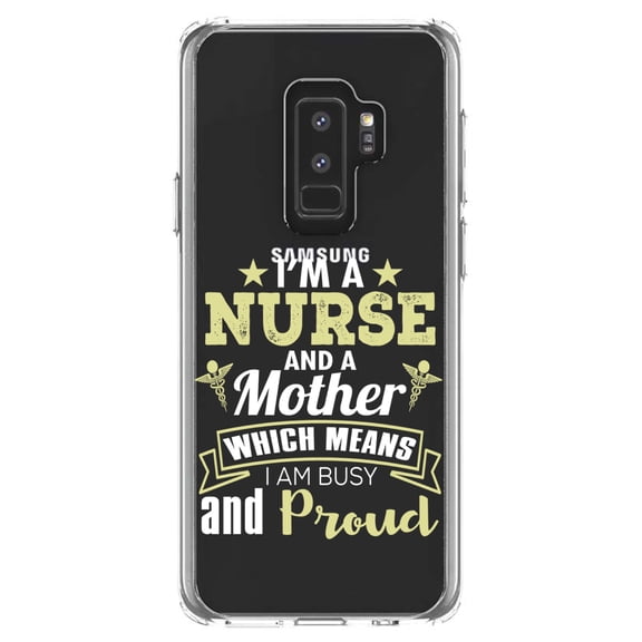 DistinctInk Clear Shockproof Hybrid Case for Samsung Galaxy S9  PLUS (6.2" Screen) - TPU Bumper Acrylic Back Tempered Glass Screen Protector - Nurse and a Mother - Busy and Proud