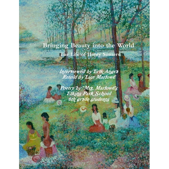 Bringing Beauty into the World: The Life of Harry Somers, (Paperback)