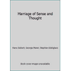 Marriage of Sense and Thought [Paperback - Used]