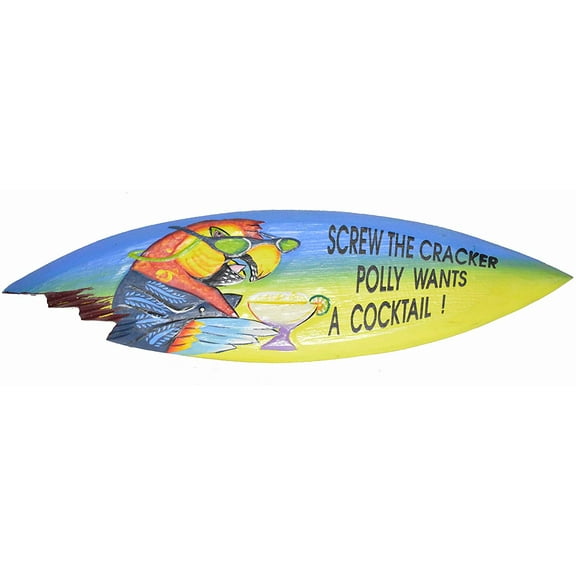 20" Parrot Drinking Screw Cracker Polly Wants Cocktail Surfboard Sign