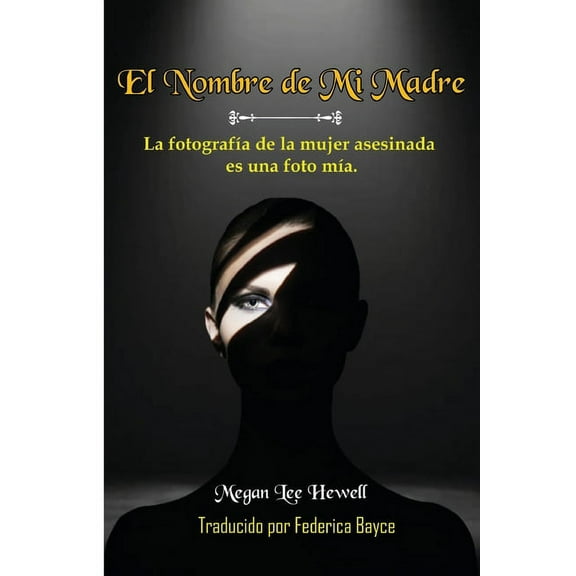 El Nombre de Mi Madre, (Paperback)