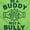 Lime, variant on Be A Buddy Not A Bully Friendly Cute Tank Top T Shirts Men Women Brisco Brands S