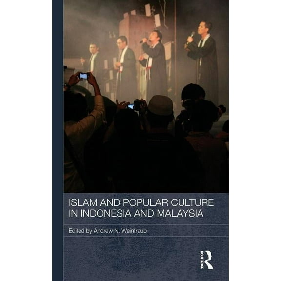 Media, Culture and Social Change in Asia Islam and Popular Culture in Indonesia and Malaysia, (Hardcover)