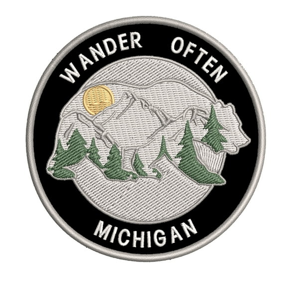 Wander Often! Michigan 3.5 Inch Iron Or Sew On Embroidered Fabric Badge Patch Seek Adventure, National Park Iconic Series