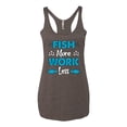 thumbnail image 2 of Wild Bobby, Fish More Work Less Pro Fishermen, Fishing, Women Tri-Blend Racerback Tank Top, Brown, Small, 2 of 4