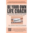 thumbnail image 1 of Be Your Own Life Coach: How To Life Coach Yourself Into What You Want, 1 of 1