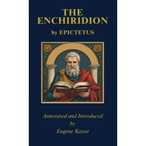 The Enchiridion by Epictetus, (Paperback)