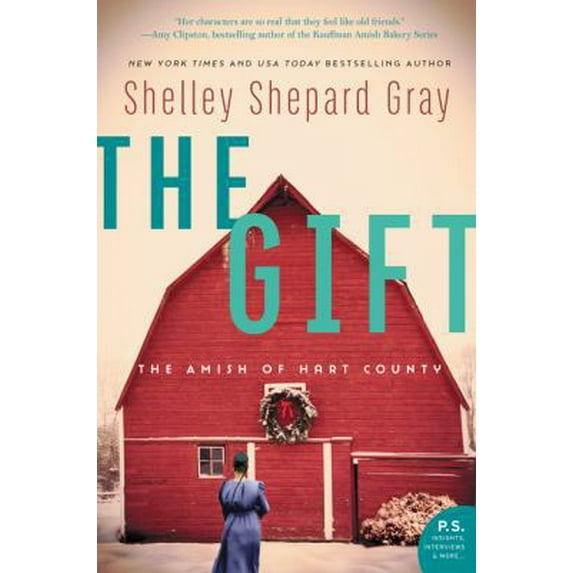 Pre-Owned The Gift: The Amish of Hart County (Paperback) 0062469142 9780062469144