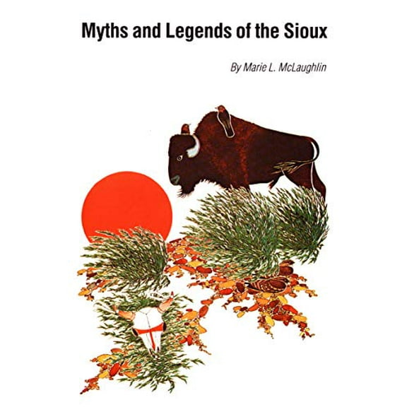 Pre-Owned Myths and Legends of the Sioux (Paperback)