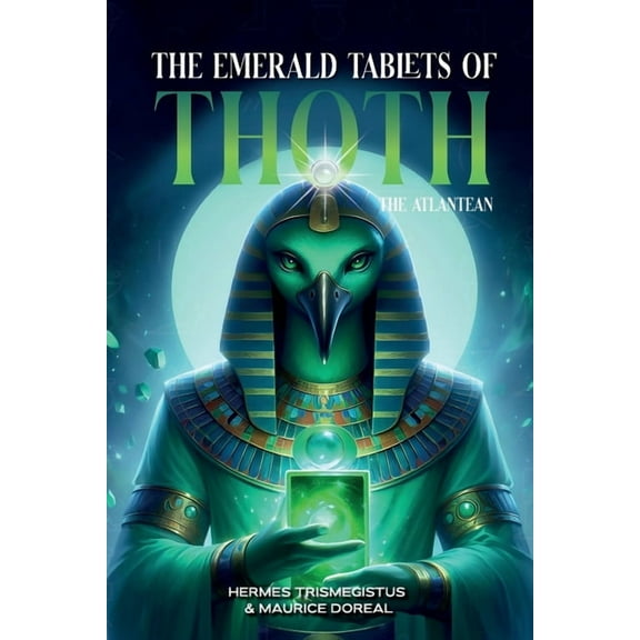 The Emerald Tablets of Toth The Atlantean, (Paperback)