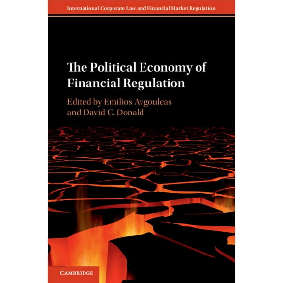 International Corporate Law and Financia The Political Economy of Financial Regulation, (Paperback)