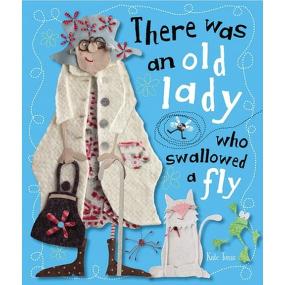 Pre-Owned There Was an Old Lady Who Swallowed a Fly (Hardcover) 1780653239 9781780653235
