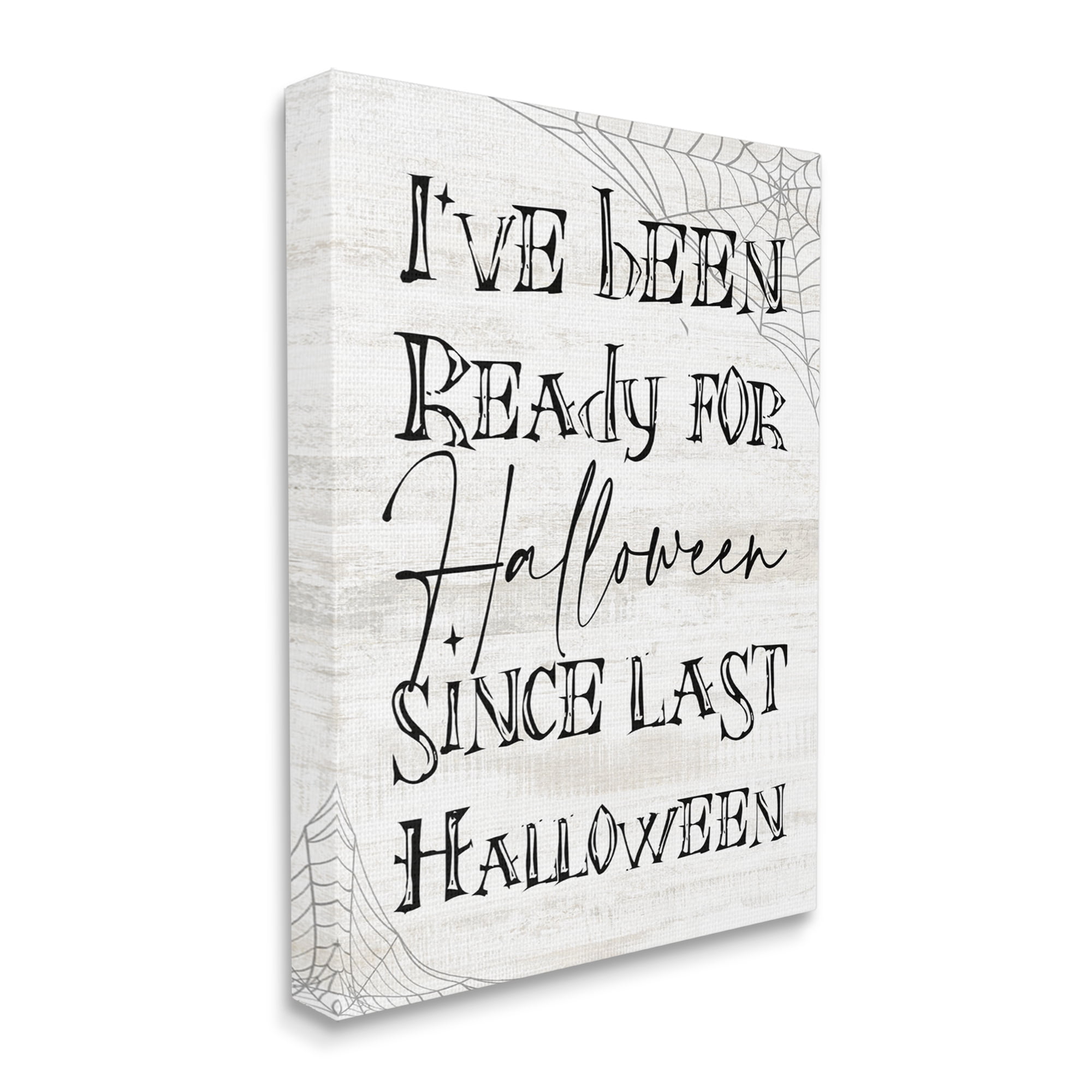 Stupell Industries Ready For Halloween Spooky Typography Spider Webs Graphic Art Gallery Wrapped Canvas Print Wall Art, Design by Daphne Polselli