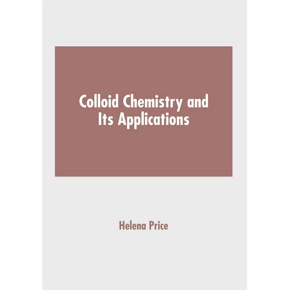 Colloid Chemistry and Its Applications (Hardcover)