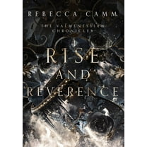 The Valmenessian Chronicles Rise and Reverence, Book 2, (Hardcover)