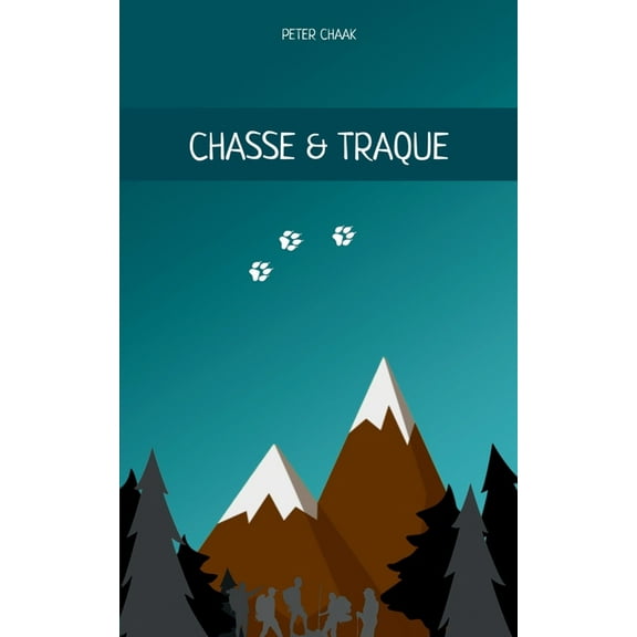 Chasse & Traque, (Paperback)