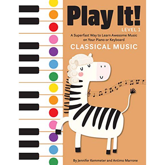 Pre-Owned Play It! Classical Music: A Superfast Way to Learn Awesome Music on Your Piano or Keyboard (Paperback) 1513262483 9781513262482