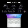 thumbnail image 3 of ASUS ROG Zephyrus AI Gaming Laptop 14.0in 120Hz OLED 2.8K Display (AMD Ryzen 9 270, NVIDIA GeForce RTX 5060 8GB, 16GB LPDDR5X, 1TB PCIe SSD, RGB KB, WiFi 7, Webcam, Bluetooth 5.4, Win 11 Pro), 3 of 7