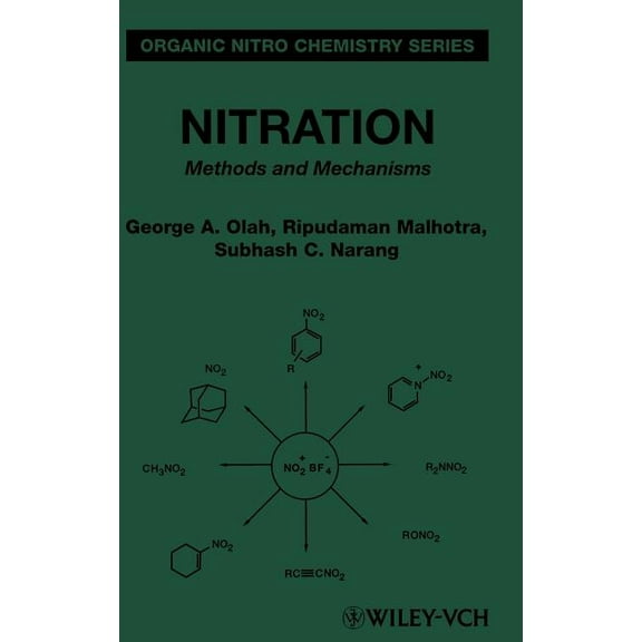 Organic Nitro Chemistry Nitration: Methods and Mechanisms, Book 3, (Hardcover)