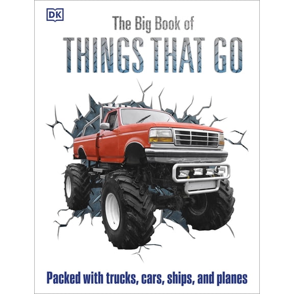 DK Big Books The Big Book of Things That Go, (Hardcover)